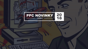 PPC novinky leden 2018